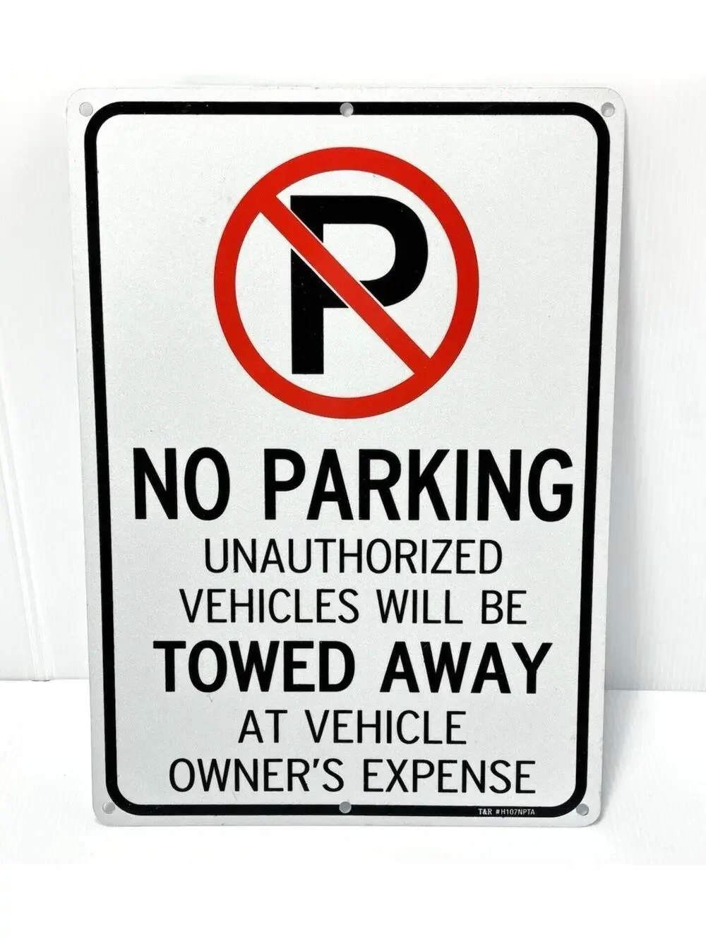 No Parking Unauthorized Vehicles Towed Away Aluminum Sign 14